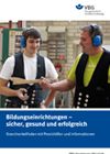 Foto: Broschüre VBG-Branchenleitfaden BGI 5038